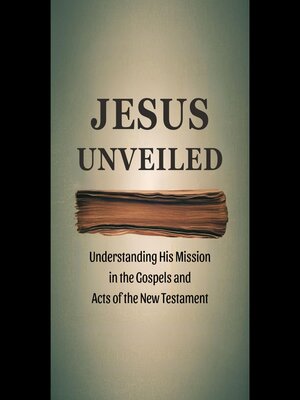 cover image of Jesus Unveiled